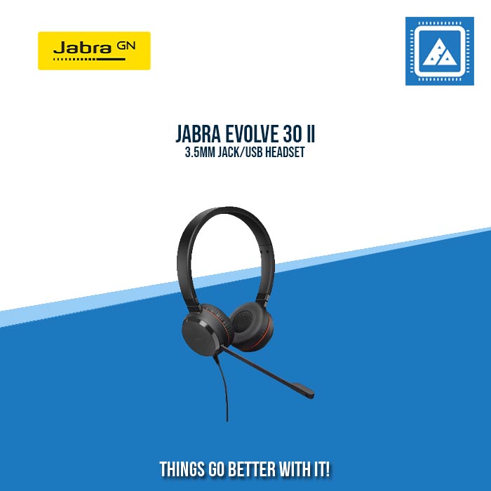 JABRA EVOLVE 30 II 3.5MM JACK/USB HEADSET JABRA EVOLVE 30 II 3.5MM JACK/USB HEADSET